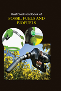 Illustrated Handbook of Fossil Fuels and BioFuels