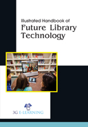 Illustrated Handbook of Future Library Technology