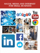 Social Media and Internet for Small Business