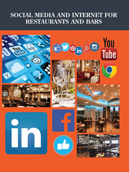 Social Media and Internet for Restaurants and Bars