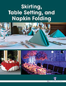 Skirting, Table Setting and Napkin Folding