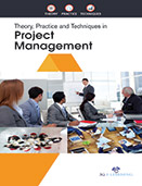 Theory, Practice and Techniques in Project Management