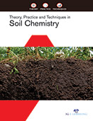 Theory, Practice and Techniques in Soil Chemistry