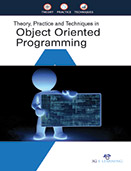 Theory, Practice and Techniques in Object Oriented Programming    