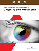Theory, Practice and Techniques in Graphics and Multimedia   