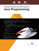 Theory, Practice and Techniques in Java Programming