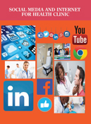 Social Media and Internet for Health Clinic