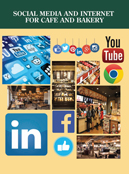 Social Media and Internet for Cafe and Bakery
