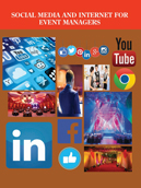 Social Media and Internet for Event Managers