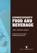 Illustrated Dictionary of Food and Beverage