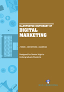 Illustrated Dictionary of Digital Marketing