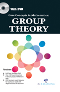 Core Concepts in Mathematics: Group theory (Book with DVD)
