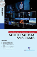 Core Concepts in Computer Science: Multimedia Systems  (Book with DVD)