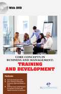 Core Concepts in Business and Management: Training and Development (Book with DVD)