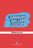 Managing Day Care Centers