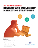 3G Handy Guide: Develop and implement Marketing Strategies