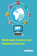 Multimedia Systems and Peripheral Devices