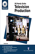 3G Handy Guide: Television Production (Book with DVD)