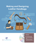 Making And Designing Leather Handbags (Book With Dvd)
