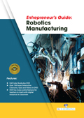Entrepreneur's Guide: Robotics Manufacturing (Book With DVD)
