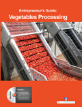 Entrepreneur's Guide: Vegetables Processing (Book With DVD)