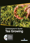 Entrepreneur's Guide: Tea Growing (Book With DVD)