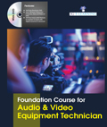 Foundation Course For Audio & Video Equipment Technician (Book With Dvd)