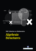 3Ge Collection On Mathematics: Algebraic Structures