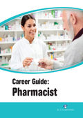 Career Guide: Pharmacist