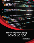 Basic Computer Coding: Java Script (2nd Edition)