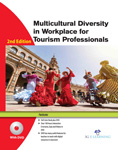 Multicultural Diversity in Workplace for Tourism Professionals (2nd Edition) (Book with DVD)