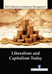 3GE Collection on Business Management: Liberalism and Capitalism Today