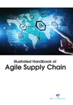 Illustrated Handbook of Agile Supply Chain