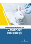 Illustrated Handbook of Veterinary Toxicology