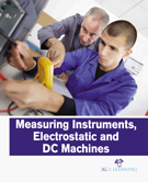 Measuring Instruments, Electrostatic and DC Machines