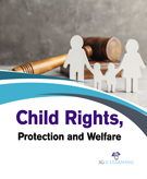 Child Rights, Protection and Welfare