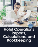 Hotel Operations Reports, Calculations, and Bookkeeping (4th Edition) (Book with DVD)
