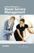 A Visual Reference to Room Service Management (2nd Edition)