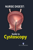 Nurse Digest: Guiide to Cystoscopy
