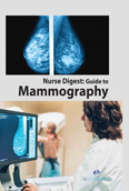 Nurse Digest: Guide to Mammography