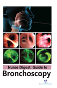 Nurse Digest: Guide to Bronchoscopy