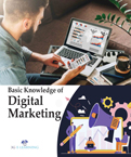 Basic Knowledge of Digital Marketing