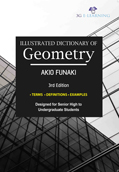 Illustrated Dictionary of Geometry (3rd Edition)