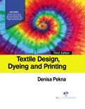 Textile Design, Dyeing and Printing (3rd Edition) (with Access code)