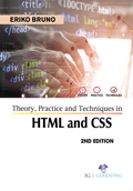 Theory, Practice and Techniques in HTML and CSS (2nd Edition)