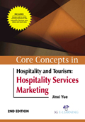 Core Concepts in Hospitality and Tourism: Hospitality Services Marketing (2nd Edition) (with Access code)