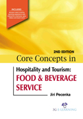 Core Concepts in Hospitality and Tourism: Food & Beverage Service (2nd Edition) (with Access code)