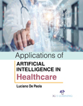 Applications of Artificial Intelligence in Healthcare