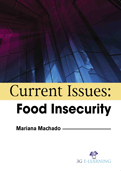Current Issues: Food Insecurity