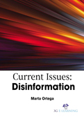 Current Issues: Disinformation